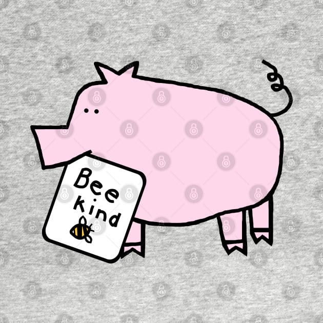 Cute Pig Be Kind by ellenhenryart